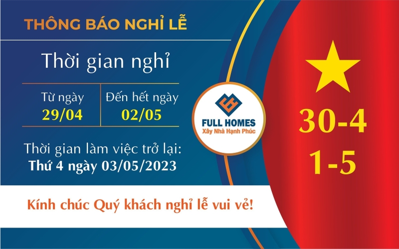 Thông báo thời gian nghỉ lễ - Full Homes