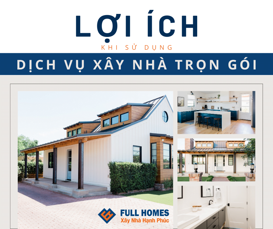 Lợi ích khi sử dụng dịch vị xây nhà trọn gói