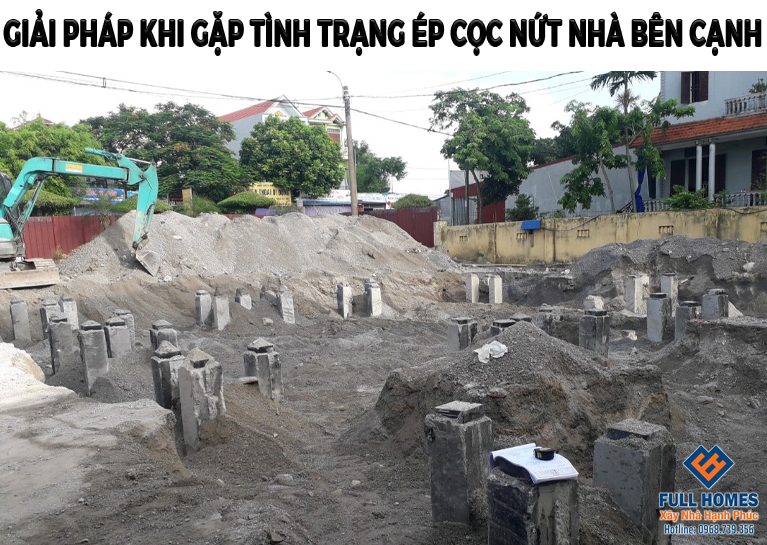 Giải pháp khi gặp tình trạng ép cọc nứt nhà bên cạnh