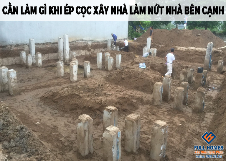 Nguyên nhân dẫn đến việc ép cọc nứt nhà bên cạnh