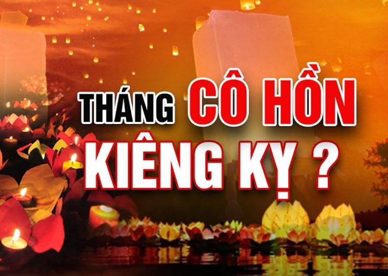 Tháng cô hồn nên kiêng kỵ gì