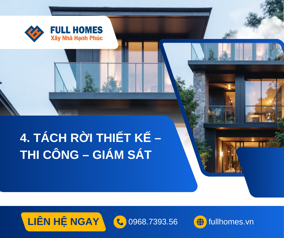 Tách rời thiết kế – thi công – giám sát