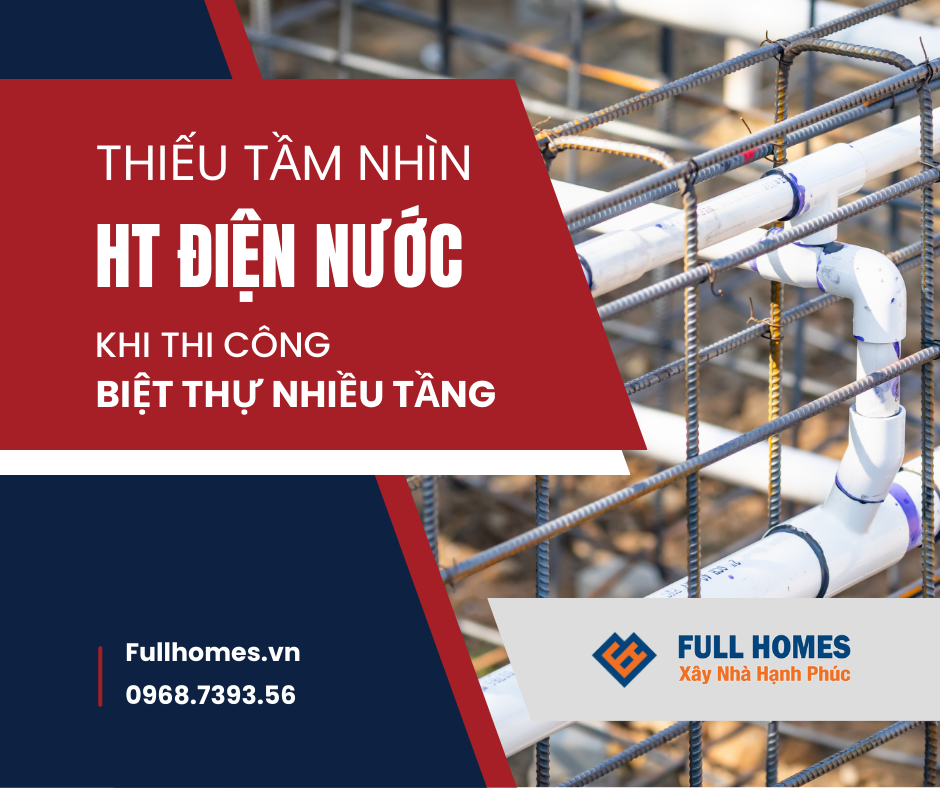Thi công hệ thống điện nước thiếu tầm nhìn dài hạn